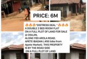 🔥🔥🔥*DISTRESS DEAL *🔥🔥🔥 A DOUBLE 2 BED ROOM FLAT ON A FULL PLOT OF LAND FOR SALE @ OSAJIN, ALONG YIDI AROLA ROAD, APETE IBADAN ( #50 bike from Apete Market). THIS PROPERTY IS BY THE ROAD SIDE ON A FULL PLOT OF LAND *Direct owner- no Long chain* PRICE : # 6M ( slightly negotiable)